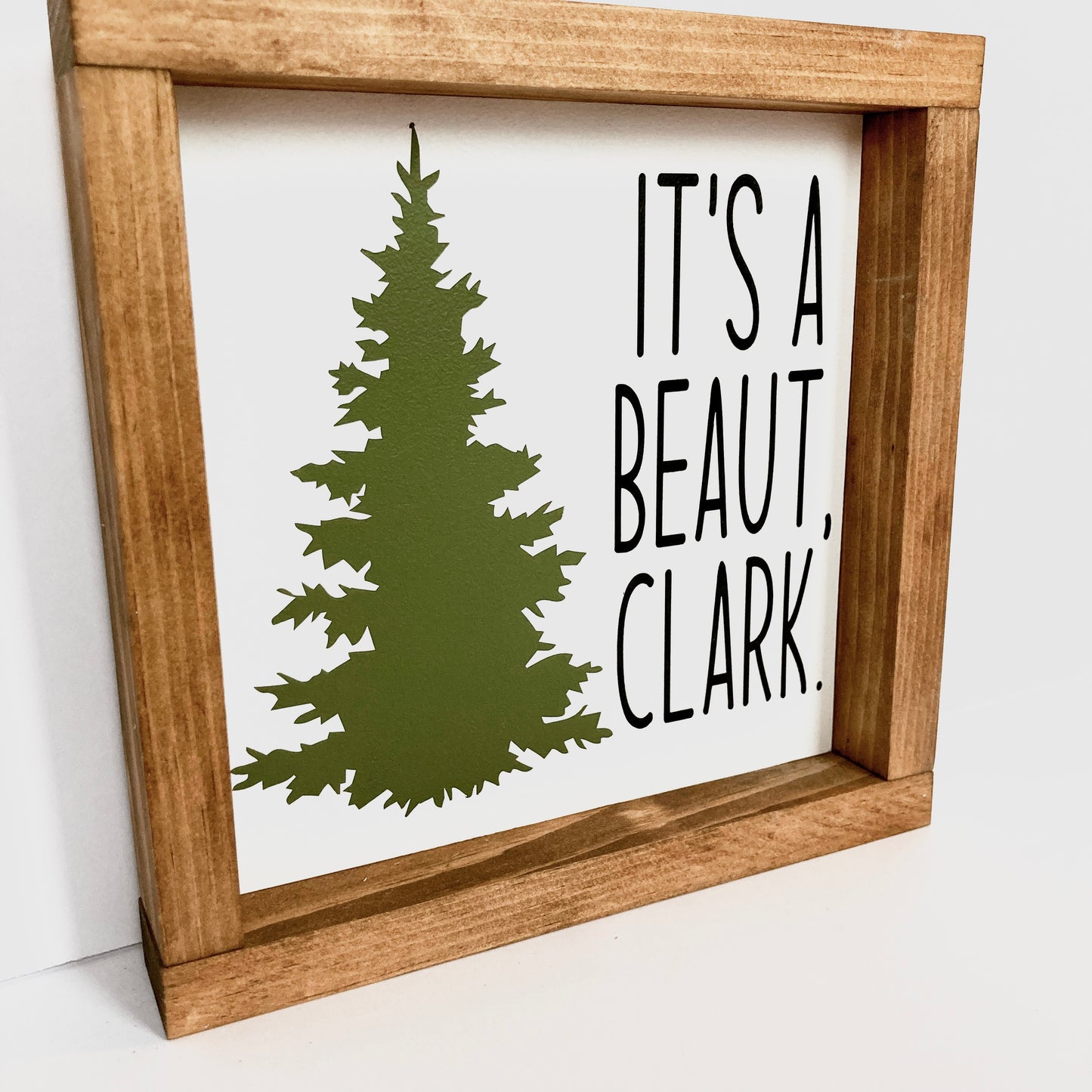 It's A Beaut Clark Griswold Christmas Sign
