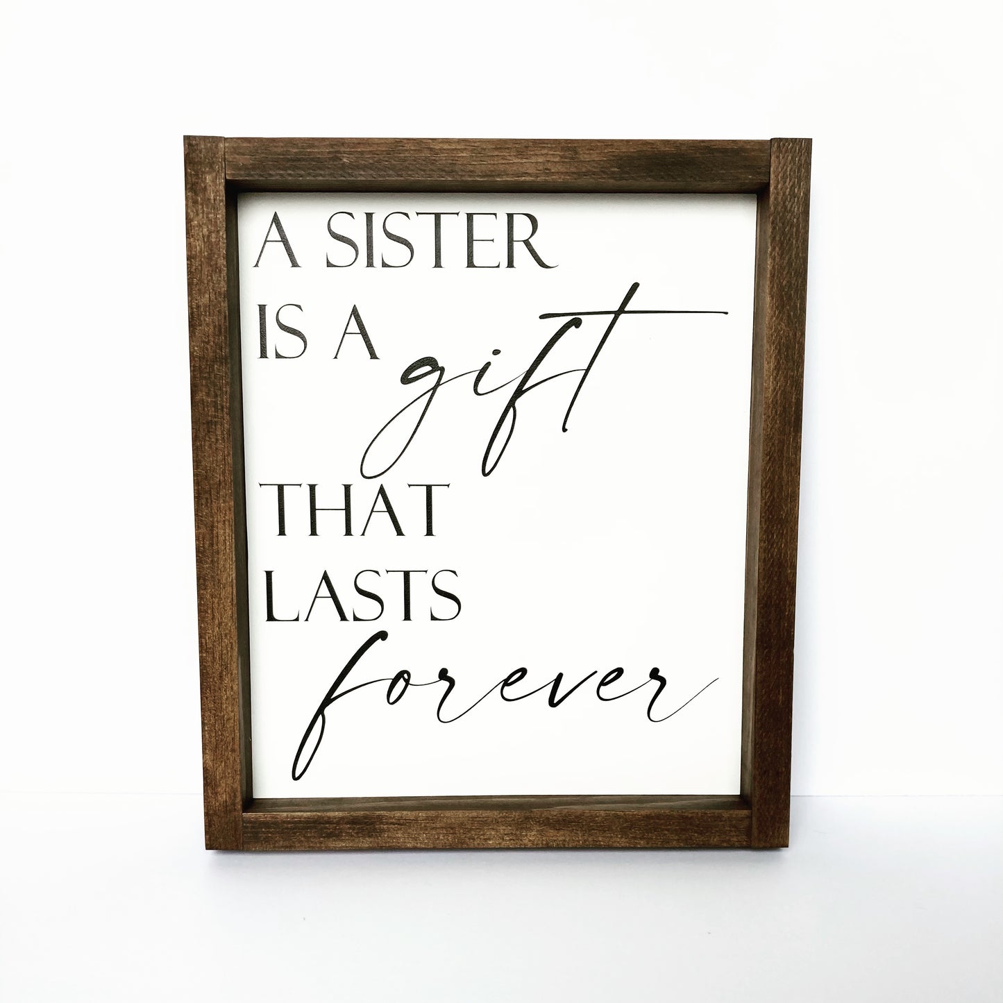 A Sister Is A Gift