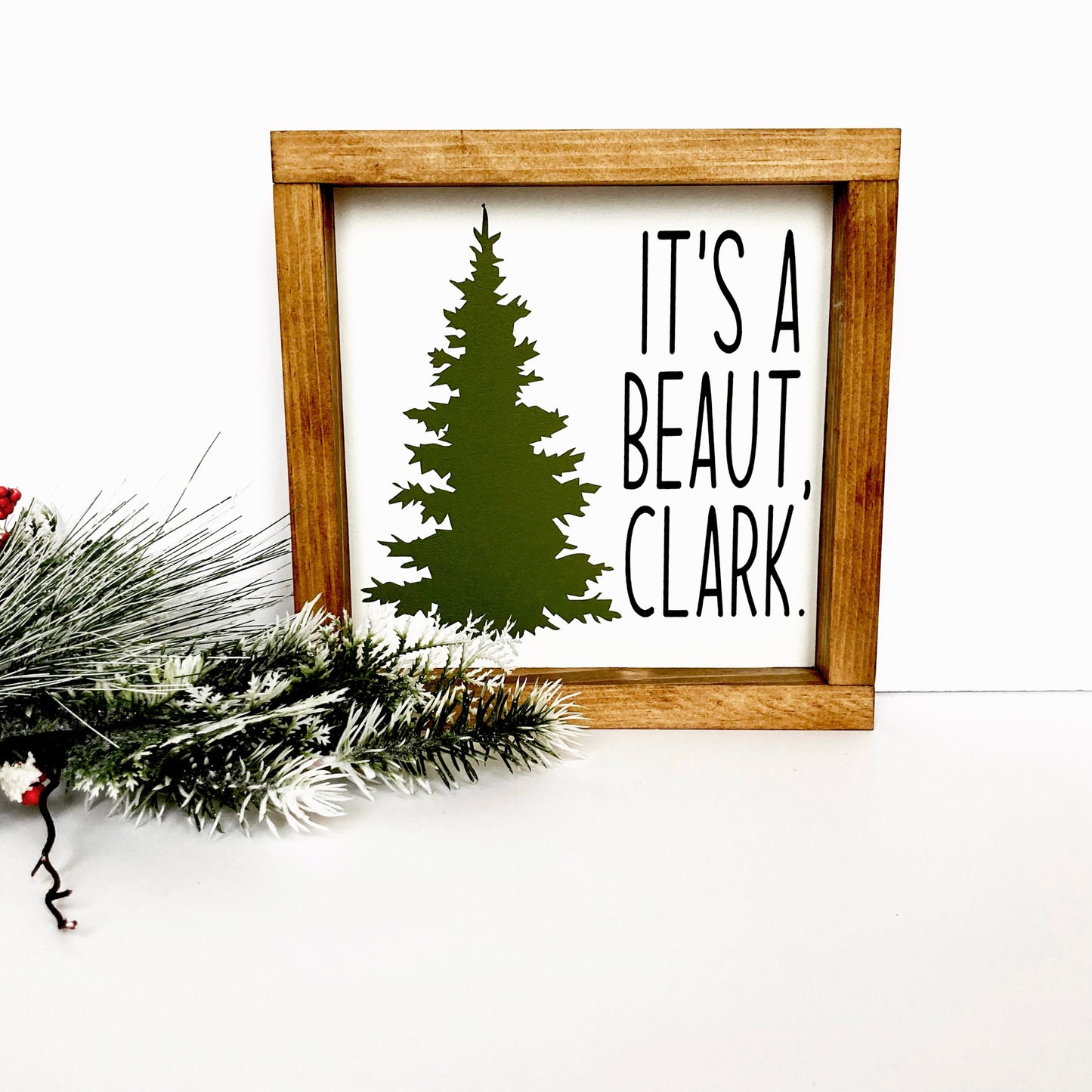 It's A Beaut Clark Griswold Christmas Sign