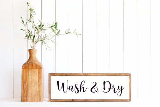 Wash & Dry Laundry Room Sign