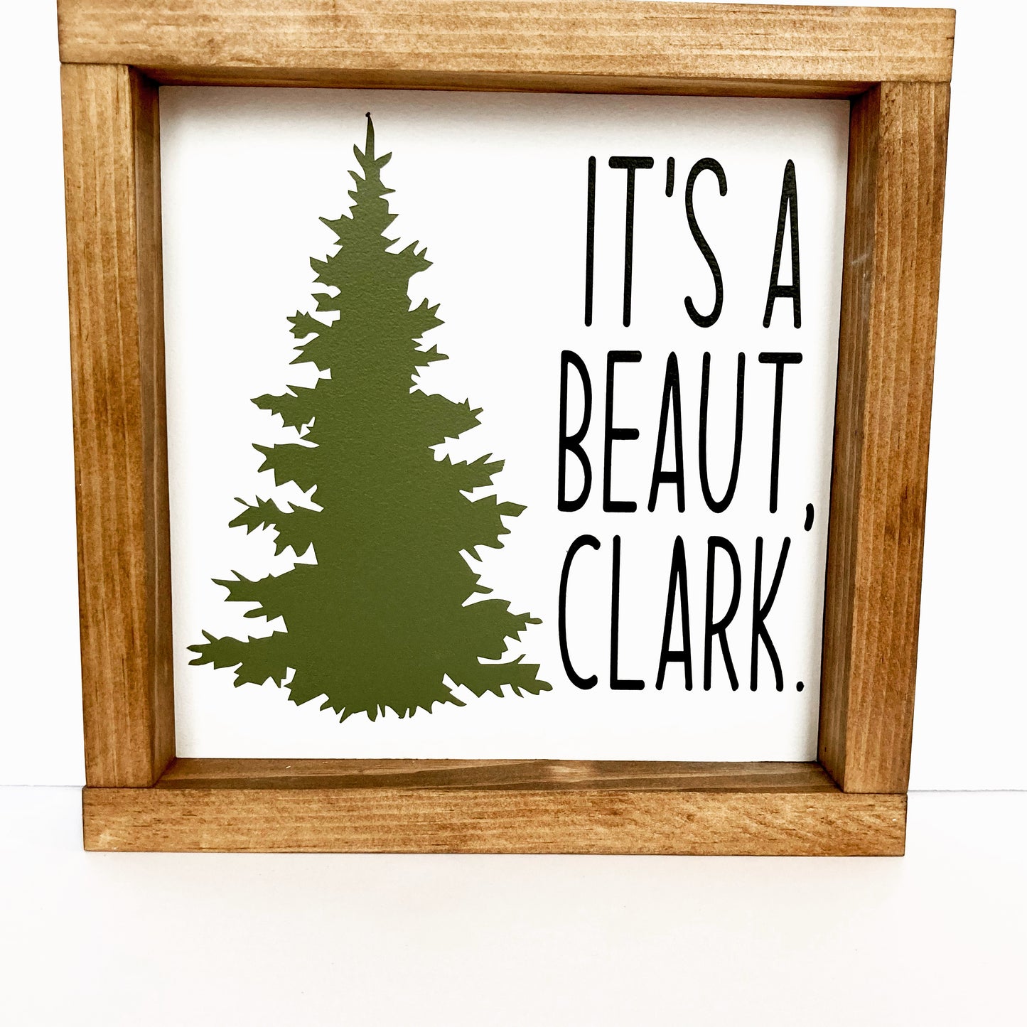 It's A Beaut Clark Griswold Christmas Sign