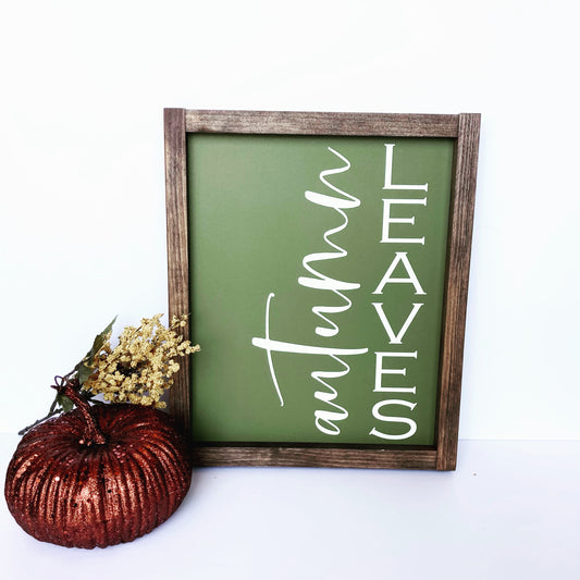 Autumn Leaves Fall Sign