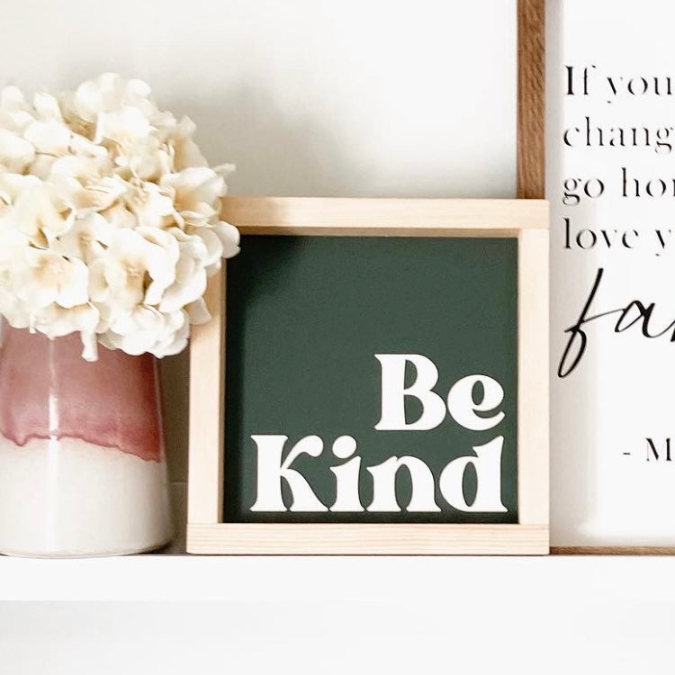 Be Kind